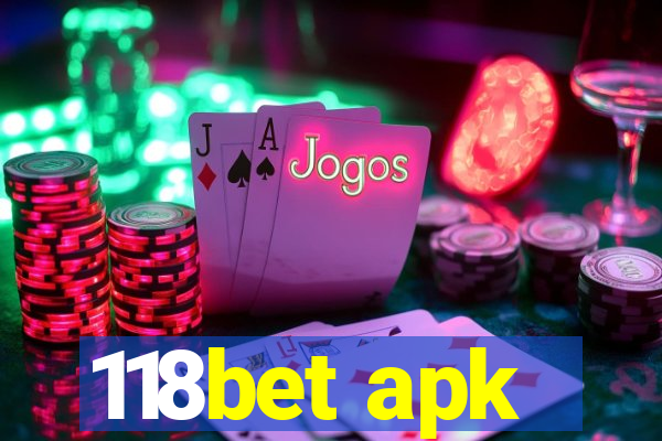 118bet apk